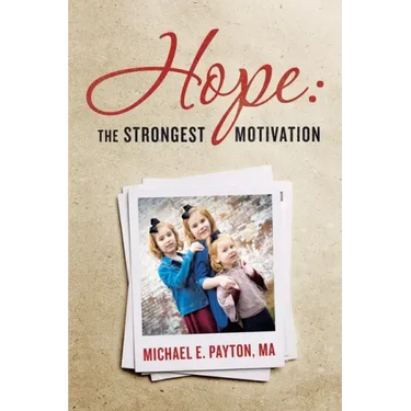 Hope: the Strongest Motivation