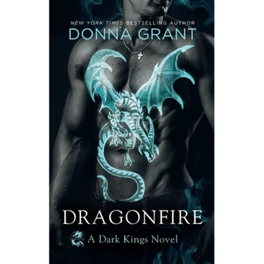 Dragonfire: A Dark Kings Novel