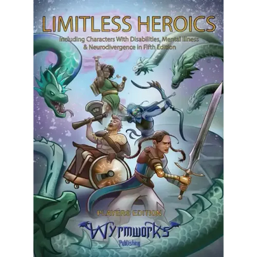 Limitless Heroics: Including Characters with Disabilities, Mental Illness, and Neurodivergence in Fifth Edition