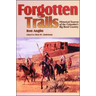 Forgotten Trails: Historical Sources of the Columbia's Big Bend Country