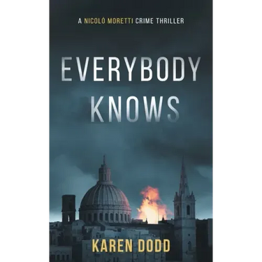 Everybody Knows: A Nicoló Moretti Crime Thriller
