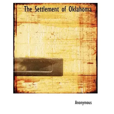 The Settlement of Oklahoma