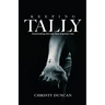 Keeping Tally: Illuminating the Lies That Imprison You
