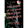 The Book of the Most Precious Substance