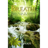 Breathe: Your Guide to Cannabis, Yoga and Spirituality