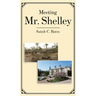 Meeting Mr. Shelley