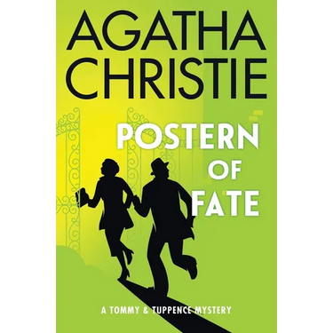 Postern of Fate: A Tommy and Tuppence Mystery: The Official Authorized Edition