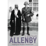 Allenby: Making the Modern Middle East