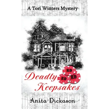 Deadly Keepsakes: A Tori Winters Mystery: Book 1
