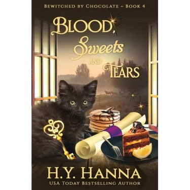 Blood, Sweets and Tears (LARGE PRINT): Bewitched By Chocolate Mysteries - Book 4