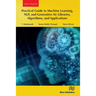 Practical Guide to Machine Learning, Nlp, and Generative Ai: Libraries, Algorithms, and Applications