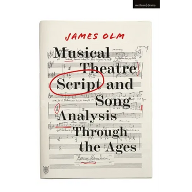 Musical Theatre Script and Song Analysis Through the Ages