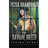 The Savage Breed: A Western Fiction Classic