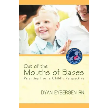 Out of the Mouths of Babes: Parenting from a Child's Perspective