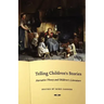 Telling Children's Stories: Narrative Theory and Children's Literature