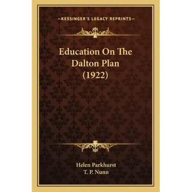 Education on the Dalton Plan (1922)