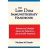 The Low Dose Immunotherapy Handbook: Recipes and Lifestlye Advice for Patients on Lda and Epd Treatment
