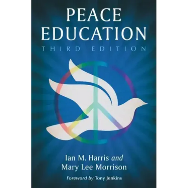 Peace Education, 3d ed.
