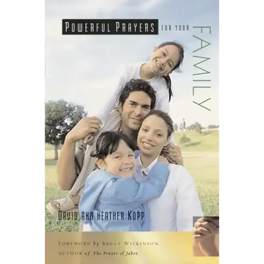 Powerful Prayers for Your Family