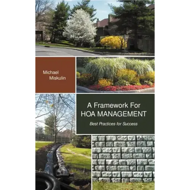 A Framework for Hoa Management: Best Practices for Success