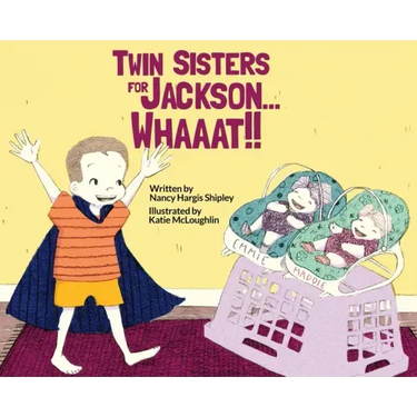 Twin Sisters for Jackson... Whaaat!!