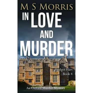 In Love And Murder: An Oxford Murder Mystery