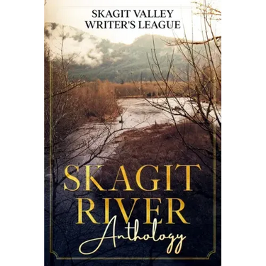 Skagit River Anthology