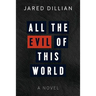 All the Evil of This World