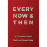 Every Now & Then