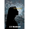The Collision