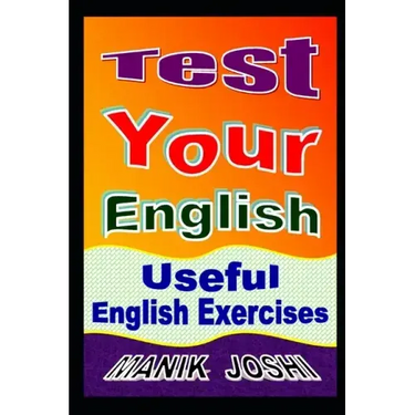 Test Your English: Useful English Exercises