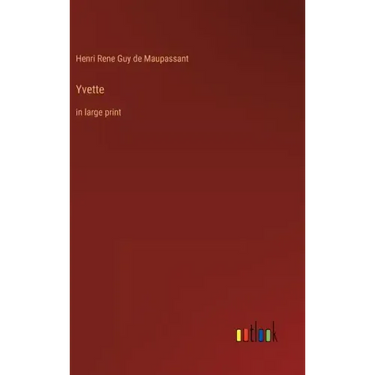 Yvette: in large print