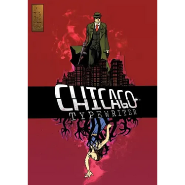 Chicago Typewriter: The Red Ribbon