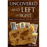 Uncovered And Left In Sight: Where Napoleon Hill Hid The Secret