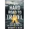 A Hard Road to Travel