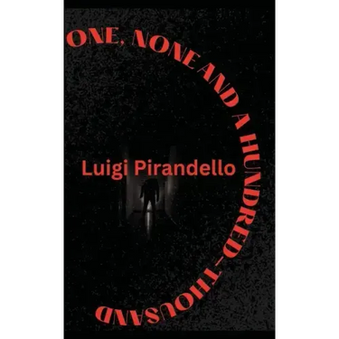 One, None and a Hundred-Thousand