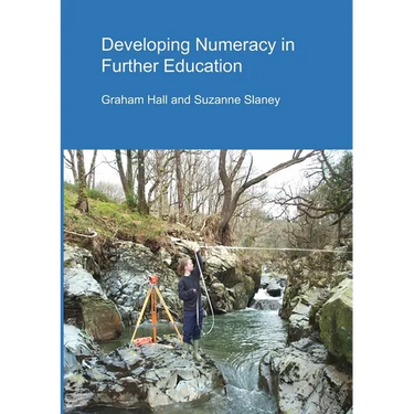 Developing Numeracy in Further Education