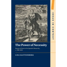 The Power of Necessity