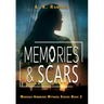 Memories & Scars
