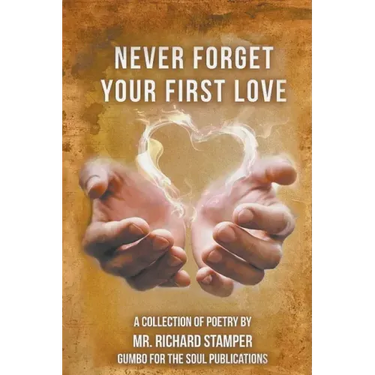Never Forget Your First Love