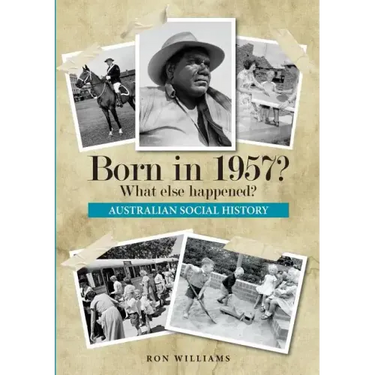 Born in 1957? What else happened?