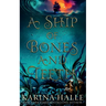 A Ship of Bones and Teeth