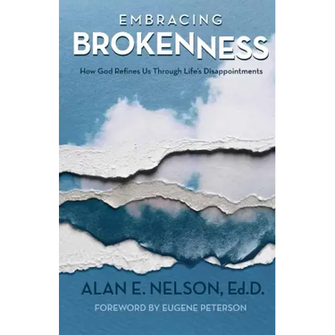 Embracing Brokenness