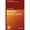 Perishable Inventory Systems