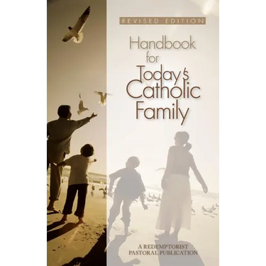 Handbook for Today's Catholic Family