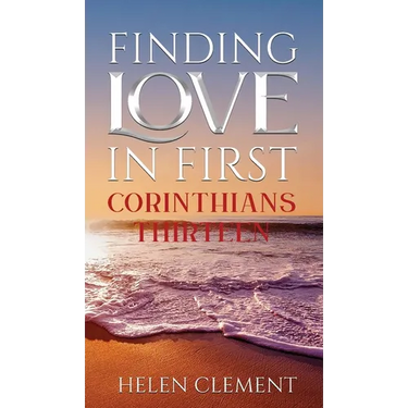 Finding Love in First Corinthians Thirteen