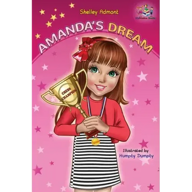 Amanda's Dream: Winning and Success Skills Children's Books Collection