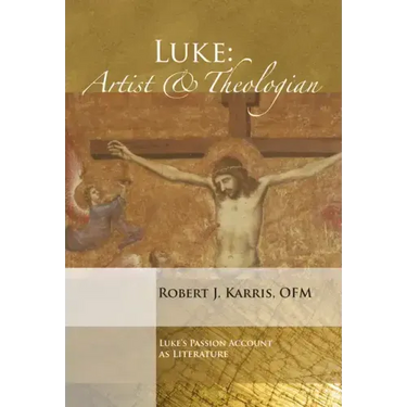 Luke: Artist and Theologian