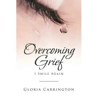 Overcoming Grief: I Smile Again