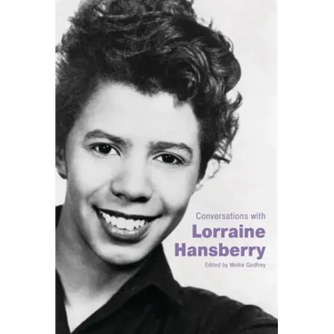 Conversations with Lorraine Hansberry